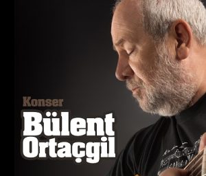 Bülent Ortaçgil Yetkili Menajeri,