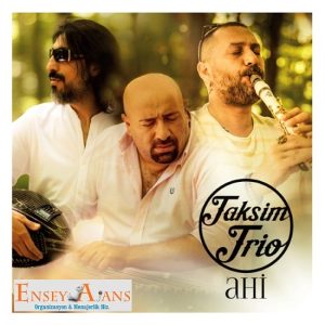 Taksim Trio Yılbaşı Konser Fiyatı,